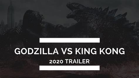 2020 Godzilla Vs King Kong Trailer Hd Youtube