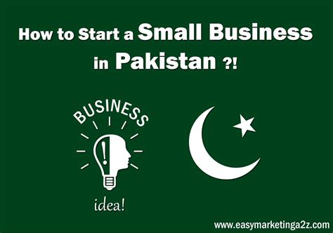 How To Start A Small Business In Pakistan Easy Marketing A Z