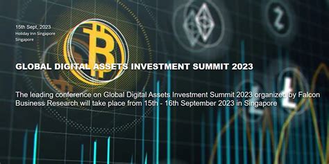 Global Digital Assets Investment Summit 2023 » Crypto Events