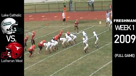 Freshman Lake Catholic Cougars Vs Lutheran West Longhorns