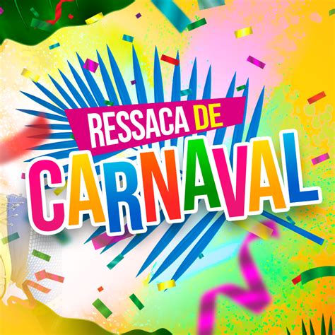 Ressaca De Carnaval Sympla