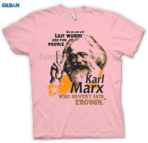 Gildan Mens T Shirt Karl Marx Last Words Communism Marxism In T Shirts From Mens Clothing