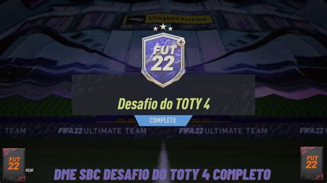 Fifa Dme Sbc Desafio Do Toty Completo Futfifa Youtube