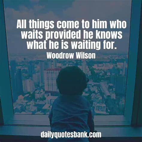 135 Positive Quotes About Waiting For Someone Life Success