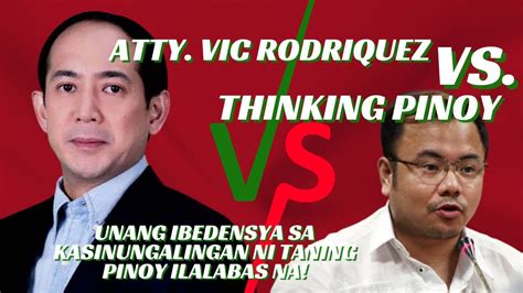 ATTY VIC RODRIGUEZ VS THINKING PINOY YouTube