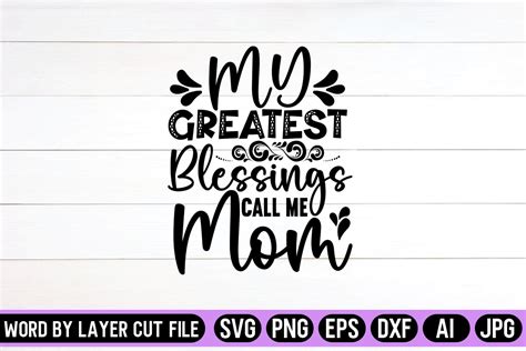 My Greatest Blessings Call Me Mom Svg Graphic By Svg Artfibers