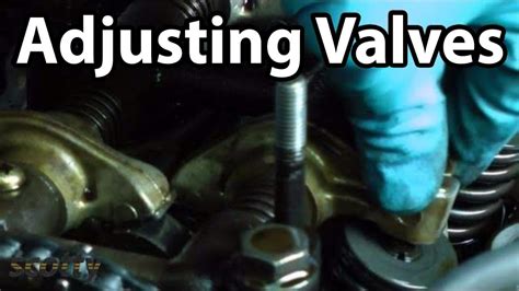 How To Adjust Valves On Your Car Youtube