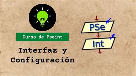 Curso Pseint Configuraci N Y Uso Del Entorno Grafico Youtube