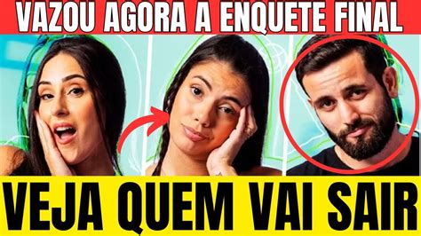 Bbb24 Enquete Final Mudou Agora E Revela Quem Vai Sair Hoje Entre