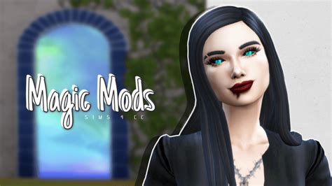 Our Favorite Sims 4 Magic Mods SNOOTYSIMS