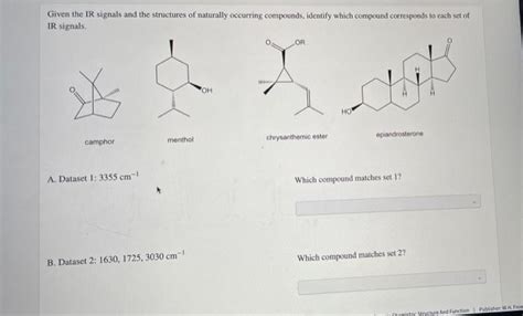 Solved Given The Ir Signals And The Structures Of Natura