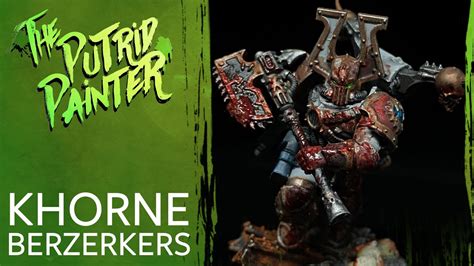 How To Paint World Eaters Khorne Berzerkers Youtube