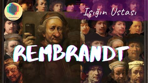 I N Ustas Rembrandt Sanat Ve Sosyal Bilimler Sanat Tarihi