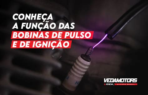 Bobinas de ignição e de pulso entenda o papel desses componentes na