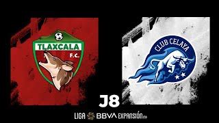 Resumen Tlaxcala Vs Celaya Jornada Apertura Liga Bbva