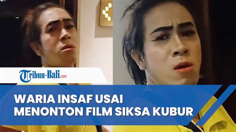 Viral Waria Insaf Usai Menonton Film Siksa Kubur Langsung Ubah