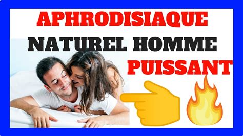 Aphrodisiaque Naturel Homme Puissant ♂🔥💪 Youtube