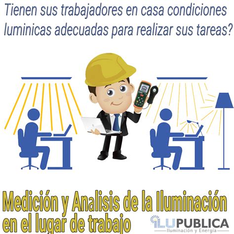 Medici N Y An Lisis De Iluminaci N En Lugares De Trabajo Ilupublica