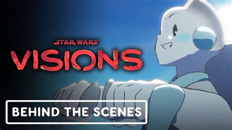 Star Wars Visions Volume Exclusive Behind The Scenes Clip