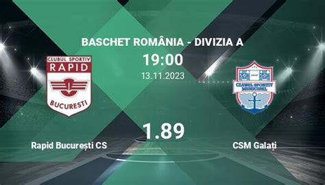 Rapid Bucuresti CS Vs CSM Galati Ponturi Pariuri Basche