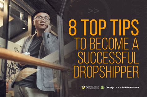 8 Top Tips To Become A Successful Dropshipper Fulfillman