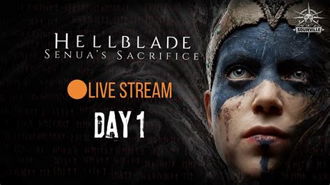 🔴live Hellblade Senuas Sacrifice Day 1 Youtube