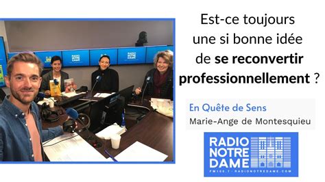 RADIO NOTRE DAME Reconversion professionnelle bonne idée