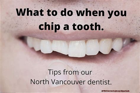 What Can I Use To Glue My Chipped Tooth Glue Things