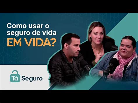 Seguro De Vida Resgat Vel Como Funciona E Para Quem Compensa