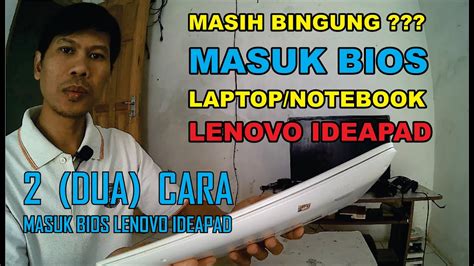 Setup BIOS Install Windows Notebook Lenovo Ideapad 310S 11IAP2 Cara