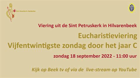 20220918 Eucharistieviering Vijfentwintigste Zondag Door Het Jaar C