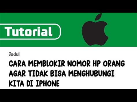 Cara Memblokir Nomor Hp Orang Agar Tidak Bisa Menghubungi Kita Di