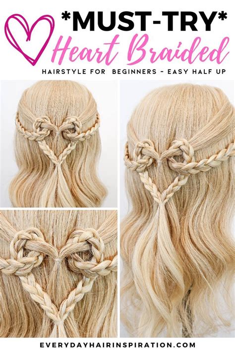 Easy Braided Heart Hairstyle Simple Half Up Half Down Hair For Beginners Artofit