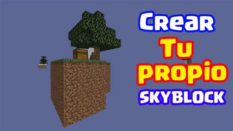 Como Hacer Un Mapa De Skyblock En Minecraft Youtube