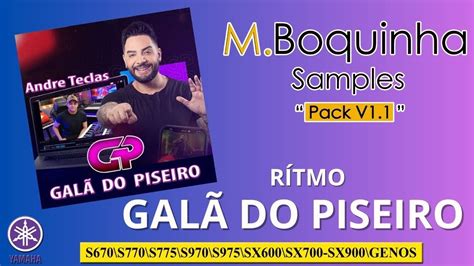 RÍTMO GALÃ DO PISEIRO PACK MAESTRO BOQUINHA SET YAMAHA YouTube