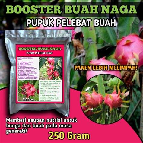 Jual Pupuk Booster Pelebat Buah Naga Pupuk Perangsang Buah Nutrisi