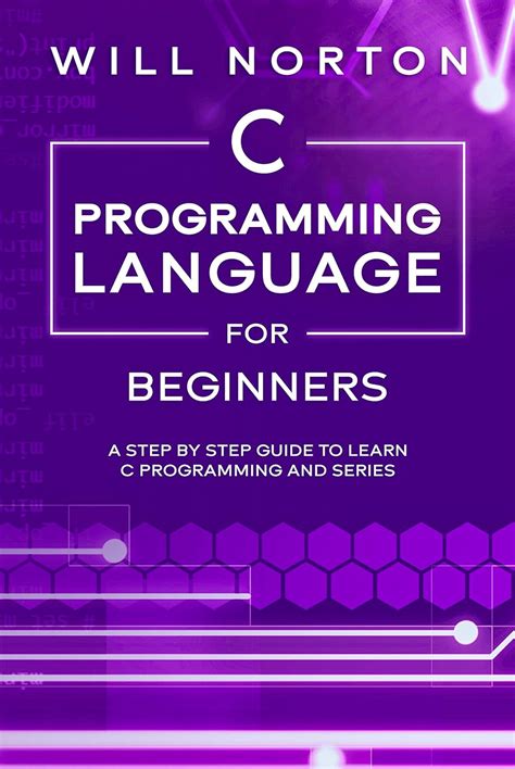 Jp C Programming Language For Beginners A Step By Step