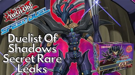 Speed Duel Duelist Of Shadows Full Secret Rare Leaks YouTube