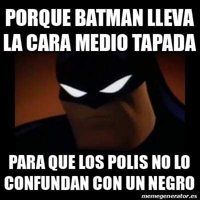 Meme Disapproving Batman Porque Batman Lleva La Cara Medio Tapada