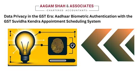 Aadhaar Biometric Authentication With The Gst Suvidha Kendra