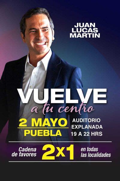 JUAN LUCAS VUELVE A TU CENTRO Auditorio Explanada Puebla