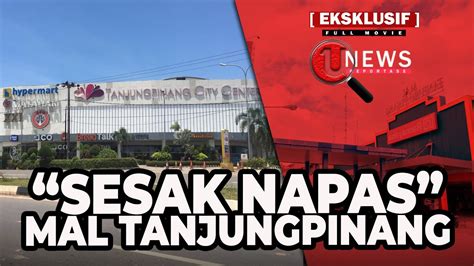 MENCARI FAKTOR X SEPINYA PUSAT PERBELANJAAN DI TANJUNGPINANG U NEWS