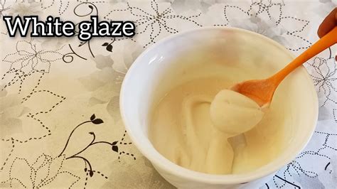 Easy White Glaze Recipe How To Make White Glaze YouTube