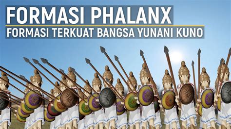 Phalanx Formasi Tempur Terkuat Bangsa Yunani Kuno Youtube