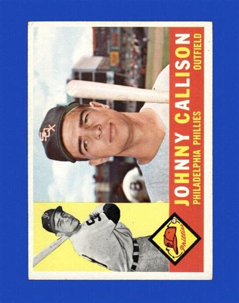 1960 Topps Set Break 17 Johnny Callison EX EXMINT GMCARDS EBay