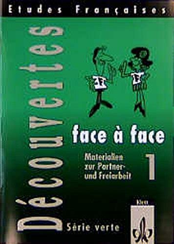 Etudes Francaises Decouvertes Serie Verte Face A Face By Wolfgang