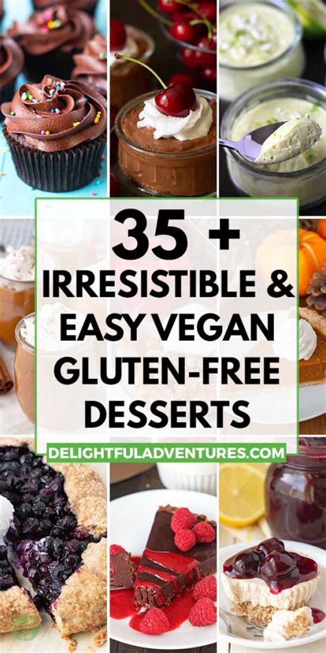 35 Easy Vegan Gluten Free Dessert Recipes Delightful Adventures