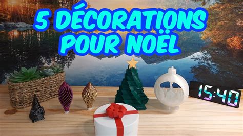 5 Idées de décorations pour Noël en impression 3D YouTube