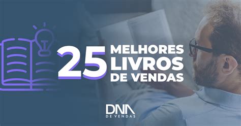 Melhores Livros De Vendas Os Que Voc Precisa Ler Atualizado