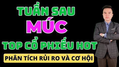 Chứng Khoán Hôm Nay Nhận Định THị Trường Ngày Mai Top Cổ Phiếu Hot Chỉnh Là Múc YouTube